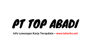 PT. TOP ABADI